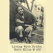 Living With Pride – Ruth Ellis @ 100